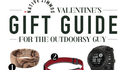 Valentine's Gift Guide for the Outdoorsy Guy
