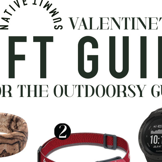 Valentine's Gift Guide for the Outdoorsy Guy