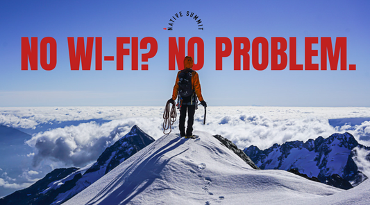 Adventure Awaits You - No Wi-fi Required!